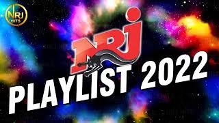 TOP MUSIC NRJ HIT 2022 - NRJ PLAYLIST 2022 - MUSIQUE 2022 NOUVEAUTÉ