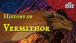 The History of Vermithor