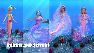 Barbie and sisters ~ Better Together