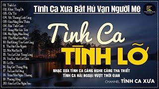 Nhạc Xưa Tình Ca Bất Hủ Chọn Lọc Nghe Nhiều Năm Vẫn Hay | Tình Ca Xưa Hải Ngoại Vượt Thời Gian