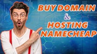 How To Buy Domain And Hosting From Namecheap (2025)  | Namecheap Tutorial