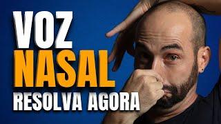 Voz NASAL resolva AGORA (Tiro e queda)