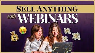 Webinar For Marketing: How To Sell Anything with Webinars