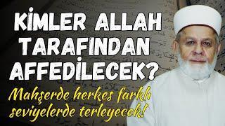 EBEDİ SAADETİ KAZANMAK İÇİN! KİMLER ALLAH TARAFINDAN AFFEDİLECEK? | Tahir Büyükkörükçü Hocaefendi