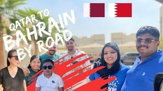 Qatar to Bahrain by road day 1 vlog