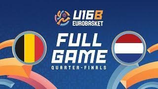 Quarter-Finals | Belgium v Netherlands | Full Basketball Game | FIBA U16 EuroBasket 2024 Division B