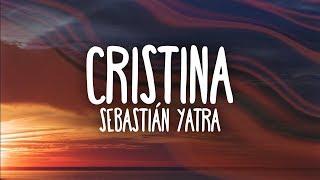 Sebastian Yatra - Cristina (Letra)