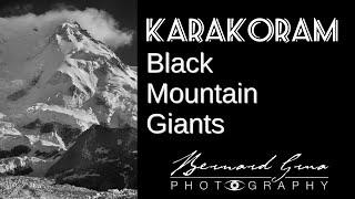 Bernard Grua: Karakoram Range and the Black Mountain giants