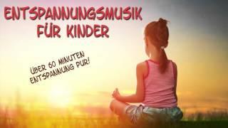 Entspannungsmusik für Kinder