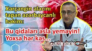 Xərçəngin əlacını tapan azərbaycanlı həkim elə şeylər danışdı ki: HAMIMIZI BİLƏRƏK YOLUXDURURLAR!