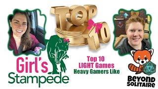 Girls Stampede with Liz Davidson of Beyond Solitaire talking Top 10 Light Games for Heavy Gamers!