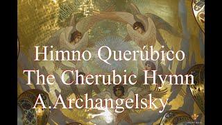 Himno Querúbico - Love Classical Music - Church Music