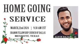 ALVIN RAJAN -31 HOME GOING SERVICE  3/22/2024