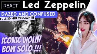 REACTING to LED ZEPPELIN - DAZED AND CONFUSED (from MSG 1973 live full 29 min version)