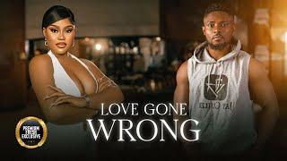 LOVE GONE WRONG( CHIOMA NWAOHA, MAURICE SAM ) Latest Nigerian Movie 2025