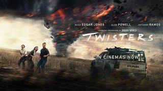 TWISTERS  - In Cinemas Now