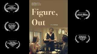 Figure,Out  -- Short film by Tim Cheung