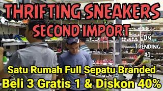 THRIFTING SEPATU SECOND IMPORT BRANDED DI TOKO TOTUSTYLE BELI 3 GRATIS 1 & DISKON 40%