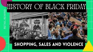 A Short History of Black Friday Shopping - Crowds, Sales and Violence