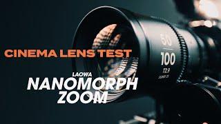 Cinema lens test | LAOWA 1.5x Nanomorph Zooms | 28-55mm and 50-100mm T2.9 | BMCC6kFF