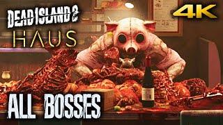 DEAD ISLAND 2: HAUS DLC - All Bosses / Boss Fights & Ending With Cutscenes (4K 60FPS) PC Ultra HD