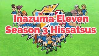 Inazuma Eleven Season 3 - All Hissatsu Techniques/Tactics