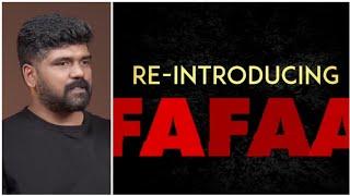 Re introducing FAFA എന്നതിന് പിന്നിൽ