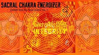 Sacral Chakra Healing Music - Svadisthana Healing-Balancing-Energizing Formula (Chakra Music)