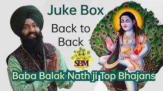 Top Bhajans Live Juke Box । Sonu Saini ।Jai Baba Balak Nath ji । Satguru Bhajan Mandali