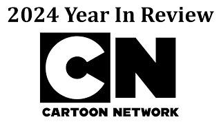 Cartoon Network's 2024 Year In Review