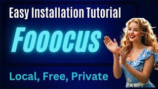 Fooocus - Easy Installation - Local, Free and Offline Text to Image Generation