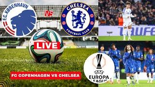 FC Copenhagen vs Chelsea 1-2 Live Stream Conference League UECL Football Match Score Highlights Vivo