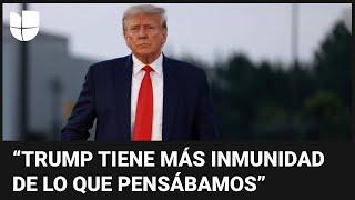 Te explicamos qué sigue tras el fallo de la Corte Suprema sobre la inmunidad parcial de Trump