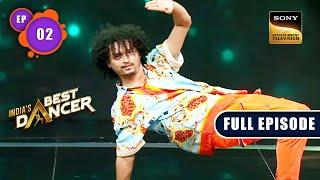 India's Best Dancer Season 3 | Best Ki Khoj | Ep 02 | Full Episode | 09 Apr 2023