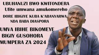 Ubuhanuzi bw 2024|hagiye kubaho ingendo zitunguranye|Aba diaspora Mwumve ibigiye kubabah|musenge cne