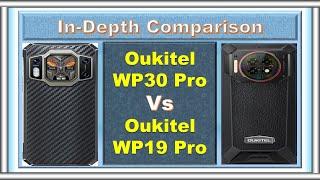 Oukitel WP19 Pro Vs Oukitel WP30 Pro: Rugged Smartphone Showdown!