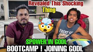 SPOWER IN GODL BOOTCAMP  || JOINING GODL  || #godlike #jonathangaming