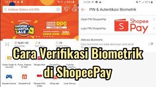 Cara Aktivasi Biometrik di Shopeepay