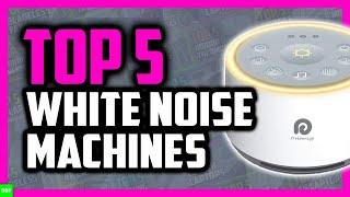 Best White Noise Machine in 2020 (Top 5 Picks For Sleep & Relaxation)