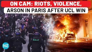 Videos Of Riots In Paris- Cars On Fire, Stores Looted, Mobs Vs Police After PSG Win Champions League