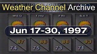 The Weather Channel - June 17-30, 1997