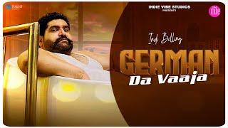 German Da Vaaja (Official Video) | Indi Billing | Indie Vibe Studios | New Punjabi Song 2024