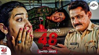 एक ऐसा Crime जिसे देख पुलिस वाले की भी रूह काँप गयी | Crime Patrol 48 Hours | Full Episode |