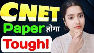 Kya CNET exam tough aayega? | CNET will be tough or easy? | ABVMU CNET 2025 | UP CNET 2024 Exam