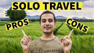 Why You Must Travel SOLO after LOCKDOWN? (& Why You Shouldn't?) | Pros & Cons Of Solo Traveling