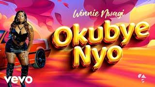 Winnie Nwagi - Okubye Nyo (Audio)