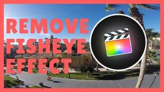 How to Fix GoPro Fisheye Effect - FCPX Tutorial