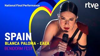 Blanca Paloma - Eaea | Spain  | National Final Performance | Eurovision 2023
