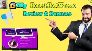 My Honest HostZPresso Review &Bonuses|WARNINGDo Not Get This Before You See My Custom Bundle