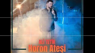 ALİ TETİK - Horon Ateşi